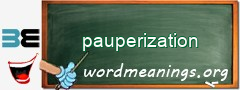 WordMeaning blackboard for pauperization